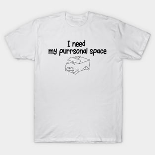 I Need My Purrsonal Space T-Shirt